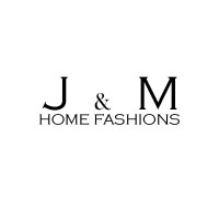 J & M HOME FASHIONS